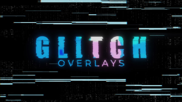 Glitch Overlays
